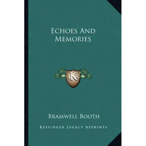 Echoes and Memories
