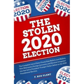 The 2020 Stolen Election