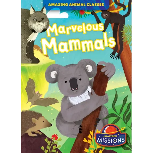 Marvelous Mammals