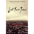 Last Year's Jesus: A Novella and Nine Stories