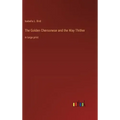 The Golden Chersonese and the Way Thither: in large print