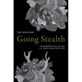 Going Stealth: Transgender Politics and U.S. Surveillance Practices