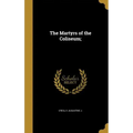 The Martyrs of the Coliseum;