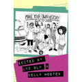 Make Your Own History: Documenting Feminist and Queer Activism in the 21st Century