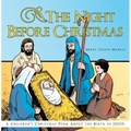 The Night Before Christmas: A Children's Christmas Poem about the Birth of Jesus