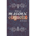 Hints on Masonic Etiquette