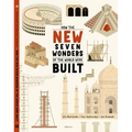 How the New Seven Wonders of the World Were Built