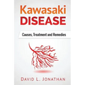 Kawasaki disease - A Slowly Developed Health Issue: Causes, Treatment and Remedies