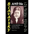 Blavatsky and the Secret Doctrine
