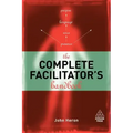 The Complete Facilitator's Handbook