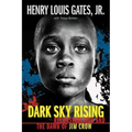 Dark Sky Rising: Reconstruction and the Dawn of Jim Crow (Scholastic Focus)
