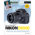 David Busch's Nikon D5500 Guide to Digital Slr Photography