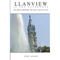 Llanview in the Afternoon: An Oral History of One Life to Live