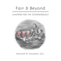 Farr & Beyond: Lawyers for the Otherworldly