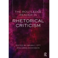 The Routledge Reader in Rhetorical Criticism