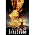 A la captura del Shadowboy