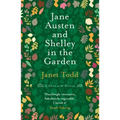 Jane Austen and Shelley in the Garden: A Novel with Pictures