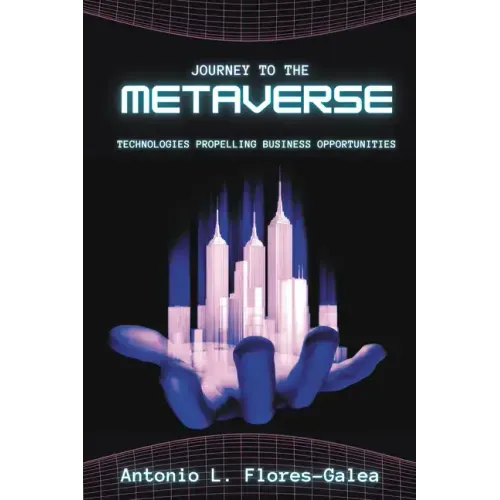 Journey to the Metaverse: Technologies Propelling Business Opportunities