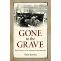 Gone to the Grave: Burial Customs of the Arkansas Ozarks, 1850-1950