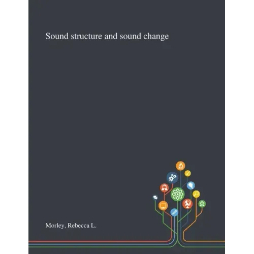 Sound Structure and Sound Change
