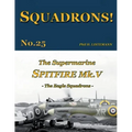 The Supermarine Spitfire Mk. V: The Eagle Squadrons