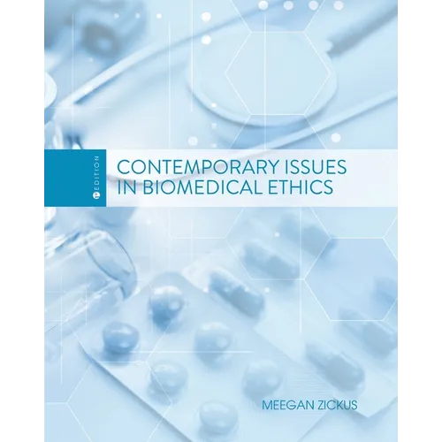 Contemporary Issues in Biomedical Ethics