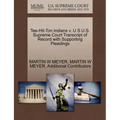 Tee-Hit-Ton Indians V. U S U.S. Supreme Court Transcript of Record with Supporting Pleadings