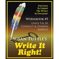 Write It Right Workbook #5: Conflict & Tension; Subplot
