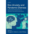 Eco-Anxiety and Pandemic Distress: Psychological Perspectives on Resilience and Interconnectedness