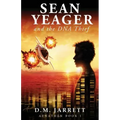 Sean Yeager and the DNA Thief - exciting action adventure enjoyed by ages 8-12
