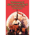 The Treasury of Allan Quatermain Vol II