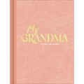 My Grandma: An Interview Journal to Capture Reflections in Her Own Words