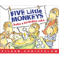 Five Little Monkeys Bake a Birthday Cake
