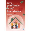 Save your family & self from viruses