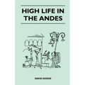 High Life in the Andes