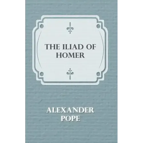 The Illiad Of Homer