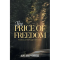 The Price Of Freedom