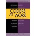 Coders at Work: Reflections on the Craft of Programming