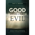 Good Overcomes Evil