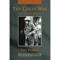 The Great War and Modern Memory: Twenty-Fifth Anniversary Edition