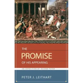 The Promise of His Appearing: An Exposition of Second Peter