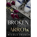 Broken Arrow: A Bad Idea Prequel