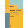 Essential Relativity: Special, General, and Cosmological