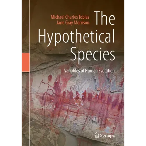 The Hypothetical Species: Variables of Human Evolution