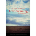 Love Dreaming and Other Poems