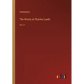 The Works of Charles Lamb: Vol. II