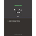 Snowflake SnowPro Core COF-C03 Study Guide 2026: Complete Exam Prep with Practice Questions, Detailed Explanations, and Snowflake Platform Review