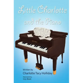 Little Charlotte and the Piano