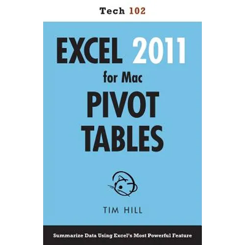 Excel 2011 for Mac Pivot Tables (Tech 102)