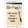 All Is Well: Life Lessons from a Preacher's Father